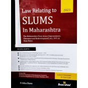 Snow White Publication's Law Relating to Slums in Maharashtra by Pritha Dave [Edn. 2023]